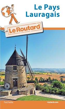 Télécharger le livre :  Guide du Routard le Pays Lauragais