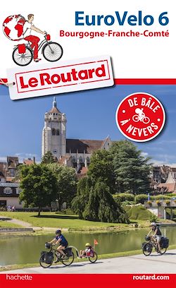 Télécharger le livre :  Guide du Routard Euro Vélo 6