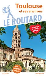 Download this eBook Guide du Routard Toulouse et ses environs 2019/20