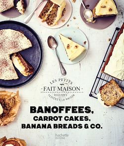 Télécharger le livre :  Banoffees, Carrot Cakes and Co