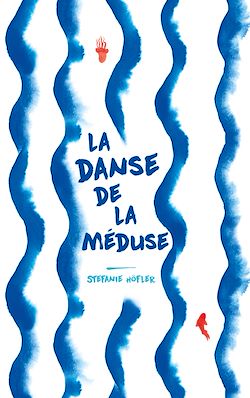 Télécharger le livre :  La danse de la méduse