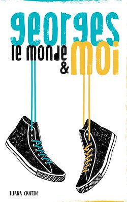 Télécharger le livre :  Georges, le monde et moi