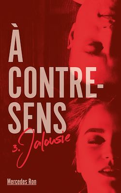 Télécharger le livre :  A contre sens - Tome 3 - Jalousie