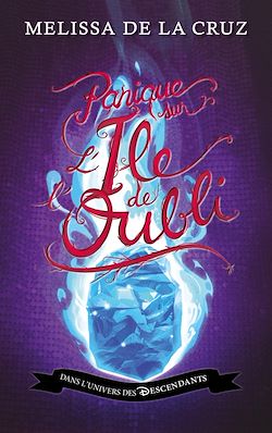 Télécharger le livre :  Descendants - L'Île de l'Oubli - Tome 4 - Panique sur l'île de l'Oubli