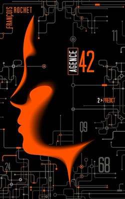 Télécharger le livre :  Agence 42 - Tome 2 - Predict