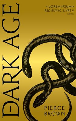 Télécharger le livre :  Red Rising - Livre 5 - Dark Age - partie 1