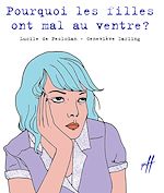 Télécharger le livre :  Pourquoi les filles ont mal au ventre ?