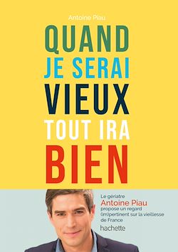 Télécharger le livre :  Quand je serai vieux tout ira bien
