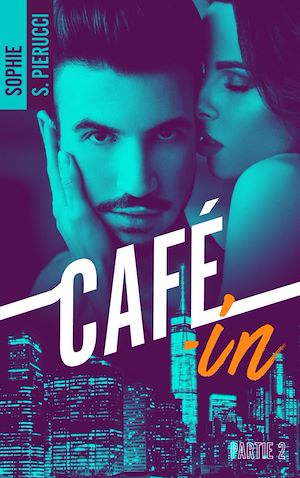 Téléchargez le livre :  Café-in - Partie 2
