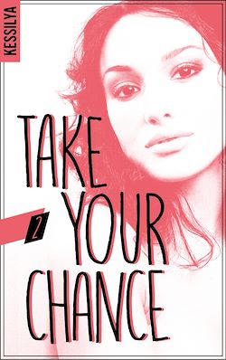 Télécharger le livre :  Take your chance - 2 - Luna