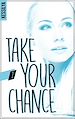 Télécharger le livre :  Take your chance - 1 - Zoé