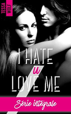 Télécharger le livre :  I hate u love me - l'intégrale