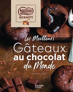 Télécharger le livre :  Nestlé dessert - Les meilleurs gâteaux au chocolat du monde