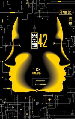 Télécharger le livre :  Agence 42 - Tome 3 - Game Over