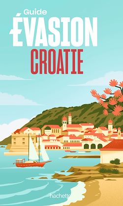 Télécharger le livre :  Croatie Guide Evasion