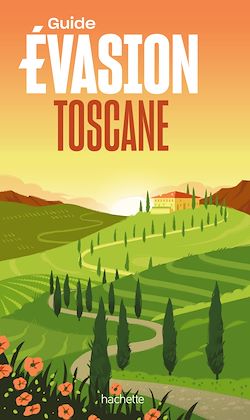 Télécharger le livre :  Toscane Guide Evasion