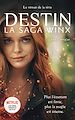 Télécharger le livre :  Destin : La Saga Winx - Le roman officiel de la série Netflix