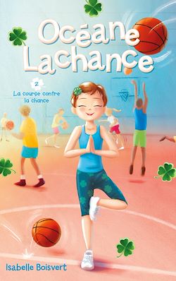 Télécharger le livre :  Océane Lachance - tome 2 - La course contre la chance