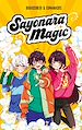 Télécharger le livre :  Sayonara Magic - Tome 1 - Des magiciens au collège