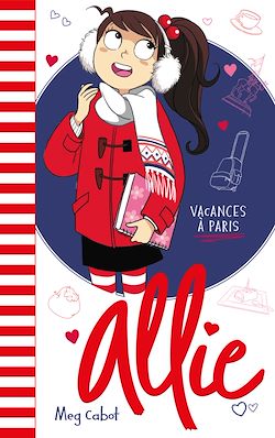 Télécharger le livre :  Allie - Les Vacances à Paris