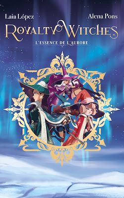 Télécharger le livre :  Royalty Witches - Tome 1