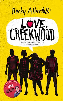Télécharger le livre :  Love, Creekwood - Une novella dans l'univers de LOVE, SIMON