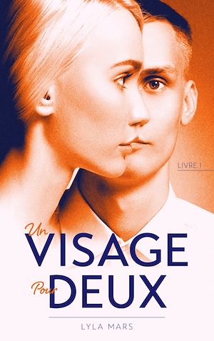 Téléchargez le livre :  Un visage pour deux - tome 1
