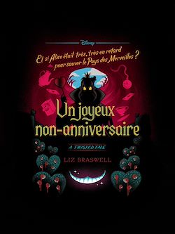 Télécharger le livre :  Twisted Tale - Un Joyeux Non-Anniversaire