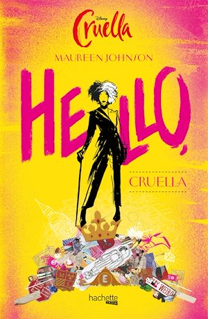 Hello, Cruella | Johnson, Maureen. Auteur