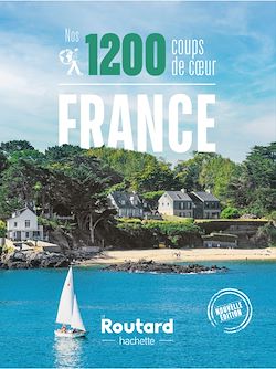 Télécharger le livre :  Nos 1200 coups de coeur en France