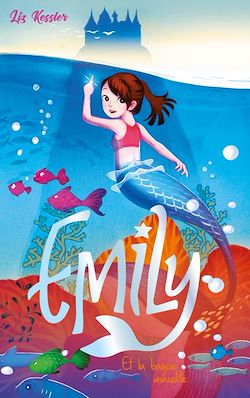 Télécharger le livre :  Emily - Tome 3 - et la bague maudite