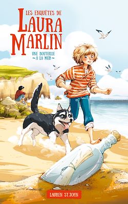 Télécharger le livre :  Les enquêtes de Laura Marlin - Tome 1 - Une bouteille à la mer