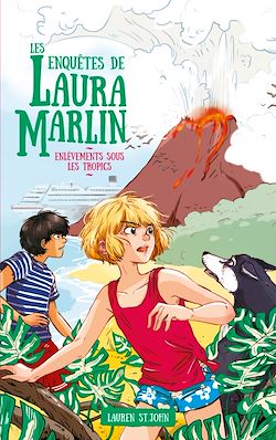 Télécharger le livre :  Les enquêtes de Laura Marlin - Tome 2 - Enfer sous les tropiques