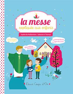 Télécharger le livre :  La messe expliquée aux enfants