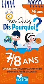 Download this eBook Mes quiz Dis pourquoi - 7/8 ans