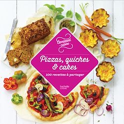 Télécharger le livre :  Pizzas, quiches et cakes 100 recettes incontournables