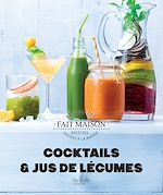 Download this eBook Cocktails et Jus de légumes