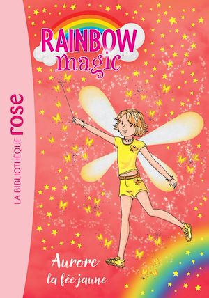 Téléchargez le livre :  Rainbow Magic 03 - Aurore, la fée jaune