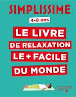 Télécharger le livre :  Simplissime Enfants - Le livre de relaxation le plus facile du monde