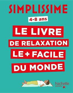 Télécharger le livre :  Simplissime Enfants - Le livre de relaxation le plus facile du monde
