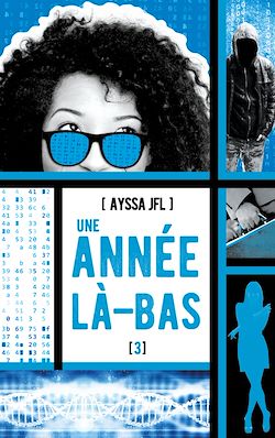 Télécharger le livre :  Une année là-bas - tome 3