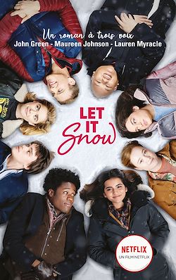 Télécharger le livre :  Let It Snow - Le roman Flocons d'amour à l'origine du film Netflix