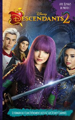Télécharger le livre :  Descendants 2 - Le roman du film