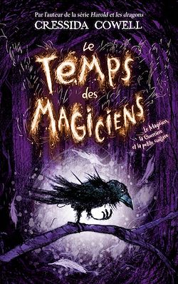 Télécharger le livre :  Le Temps des Magiciens - Tome 1 - Le Magicien, la Guerrière et la petite cuillère