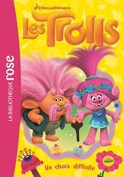 Télécharger le livre :  Trolls 06 - Un choix difficile