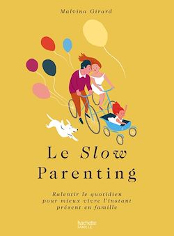Télécharger le livre :  Le Slow parenting