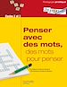 Télécharger le livre :  Penser avec des mots, des mots pour penser - Ebook PDF