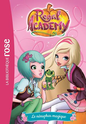 Téléchargez le livre :  Regal Academy 04 - Le nénuphar magique