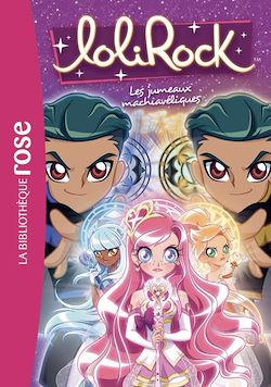 Télécharger le livre :  LoliRock 17 - Les jumeaux machiavéliques
