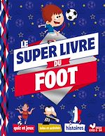 Download this eBook Mon super livre du foot